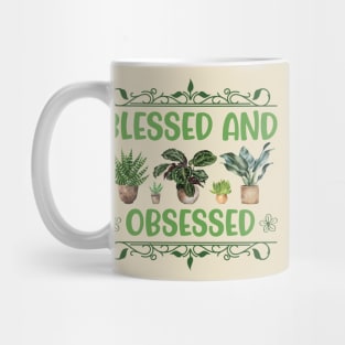 Blessed and Plant Obsessed Mug